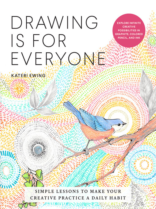 Title details for Drawing Is for Everyone by Kateri Ewing - Available